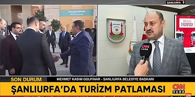Başkan Gülpınar’dan Yatırım Çağrısı: Şanlıurfa Turizmin Parlayan Yıldızı Oluyor